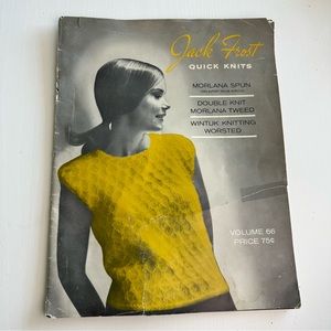 1965 VINTAGE JACK FROST quick knits  magazine 
"The Yarn People' volume 66